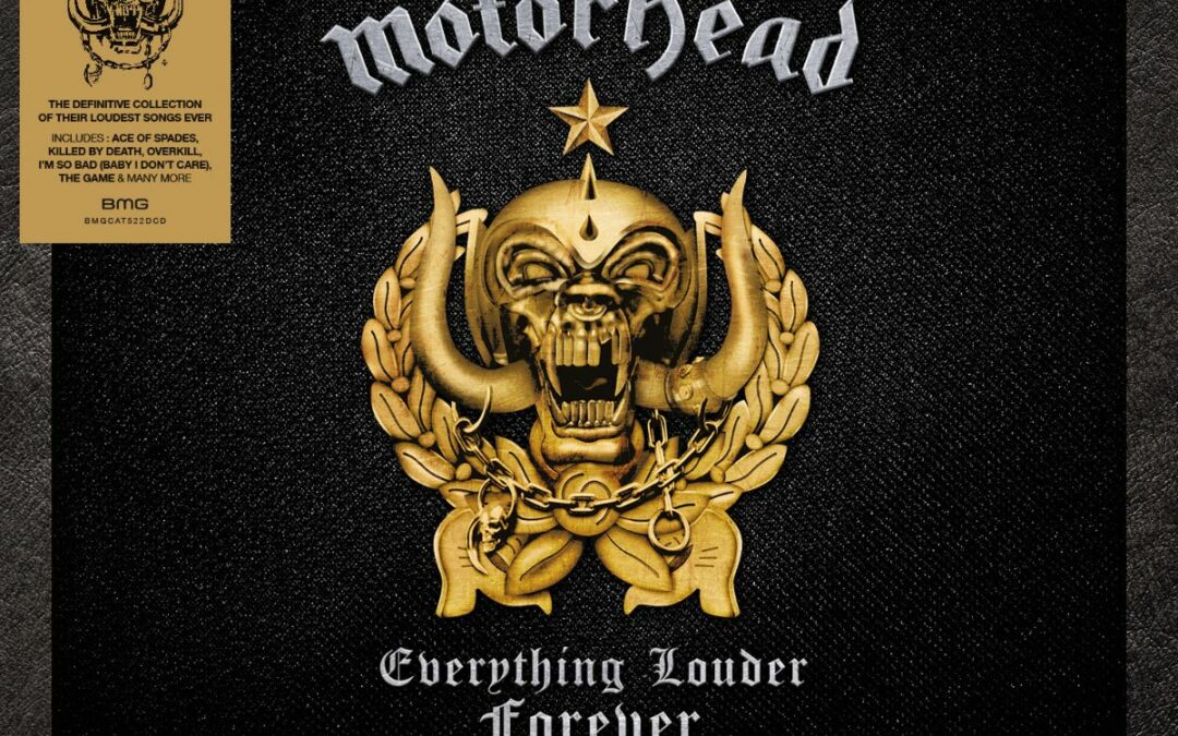MOTÖRHEAD – disponibile la raccolta “Everything Louder Forever”